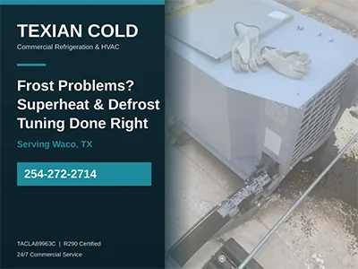 Commercial refrigeration condensing unit on a rooftop serviced for superheat and defrost issues in Waco, TX